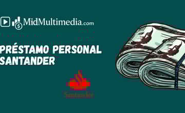 Préstamo Personal Santander: Vea lo que necesita saber